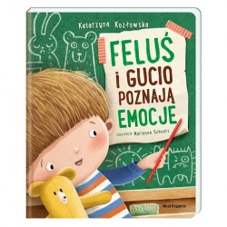 Feluś i Gucio poznają emocje książka Nasza Księgarnia