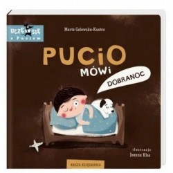 Pucio mówi Dobranoc Książka dla dzieci 0-6 lat Nasza Księgarnia